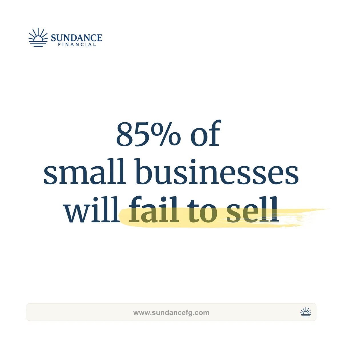 Title slide: 85% of small businesses will fail to sell