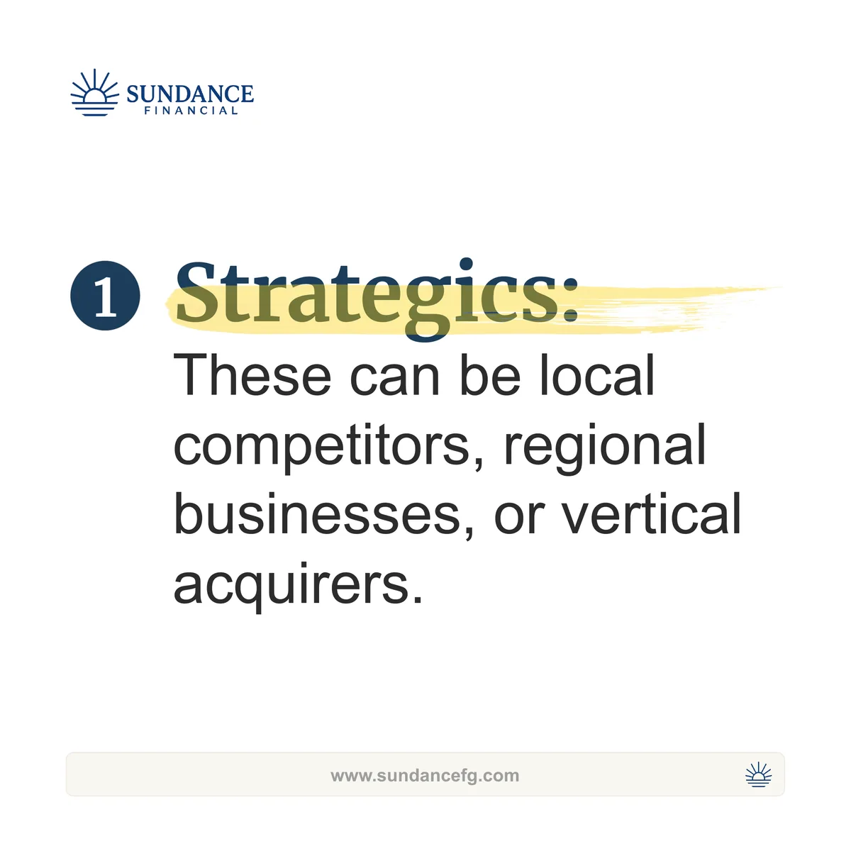 Slide on strategic acquirers: local competitors, regional businesses, and vertical acquirers