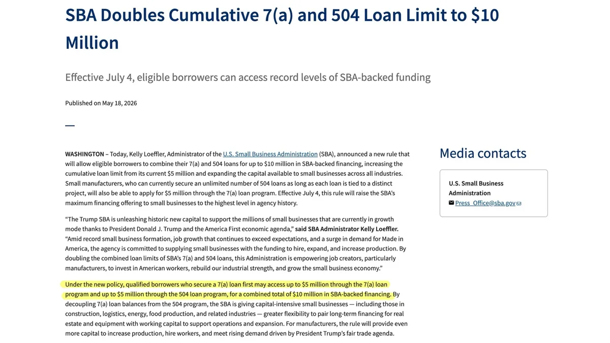 SBA press release headlined 'SBA Doubles Cumulative 7(a) and 504 Loan Limit to $10 Million', published 18 May 2026