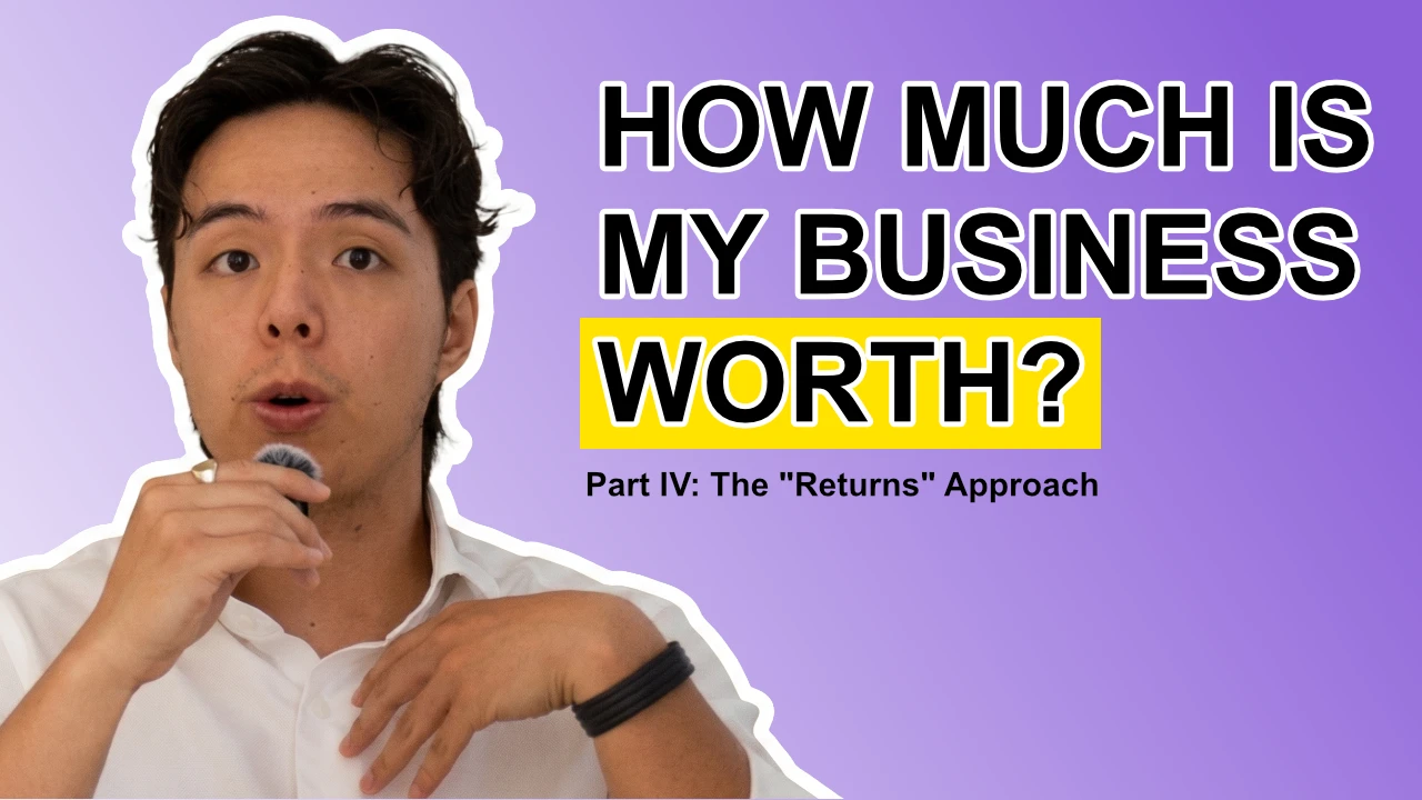 The Returns Approach to business valuation